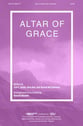 Altar of Grace SATB choral sheet music cover